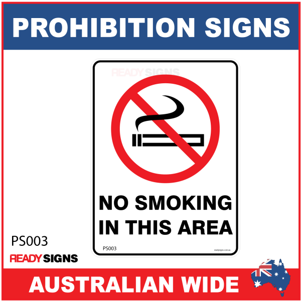 PROHIBITION SIGN - PS003 - NO SMOKING IN THIS AREA